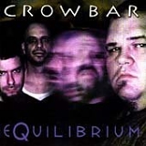 Crowbar - Equilibrium