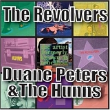 The Revolvers & The Hunns - The Revolvers - The Hunns - Split