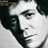 Lou Reed - Rock and Roll Diary: 1967-1980