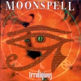 Moonspell - Irreligious