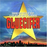 Gluecifer - Soaring With Eagles at Night (To Rise With Pigs In The Morning)