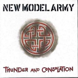 New Model Army - Thunder and Consolation