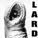 Lard - The Power of Lard
