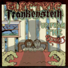 Electric Frankenstein - Up from the Street