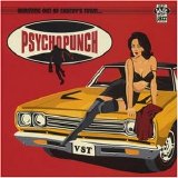 Psychopunch - Bursting Out of Chuckys Town