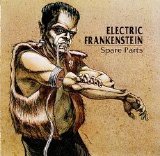 Electric Frankenstein - Spare Parts