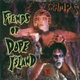 the Cramps - Fiends of Dope Island