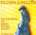 Clowns & Helden - Willkommen im West-Point-Blanc'