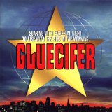 Gluecifer - Soaring with the Eagles at Night to Rise