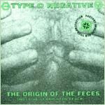 Type O Negative - Origin of the Feces