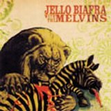 Jello Biafra with the Melvins - Never Breathe What You Can't See