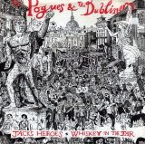Pogues, The & Dubliners - Jack's Heroes - Whiskey in the Jar
