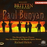 Royal Opera Chorus; Orchestra of the Royal Opera House - Paul Bunyan