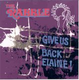 The Rabble - Give Us Back Elaine !