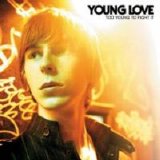 Young Love - Too Young To Fight - Too Young To Fight
