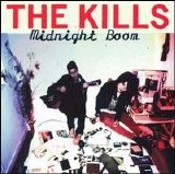 The Kills - Midnight Boom