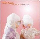 Mint Royale - See You In The Morning