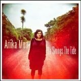 Anika Moa - In Swings The Tide