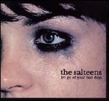 The Salteens - Let Go of Your Bad Days