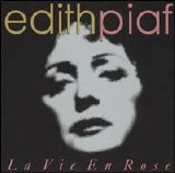 Edit Piaf - La Vie en Rose