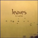 Leaves - Breathe