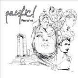 Pacific - Reveries