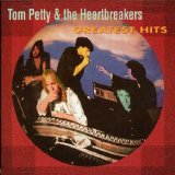 Tom Petty & the Heartbreakers - Greatest Hits