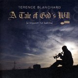 Terence Blanchard - A Tale of God's Will (A Requiem for Katrina)