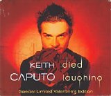 Caputo, Keith - Died Laughing
