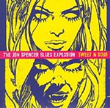 Jon Spencer Blues Explosion - Sweet N Sour
