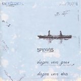 Spinvis - Dagen Van Gras, Dagen Van Stro