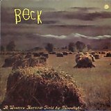 Beck - A Western Harvest Field By Midnight