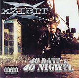 Xzibit - 40 Dayz & 40 Nightz