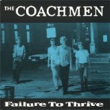 The Coachmen - Failure To Thrive