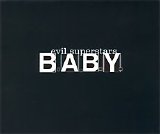 Evil Superstars - B.A.B.Y.
