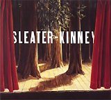 Sleater-Kinney - The Woods