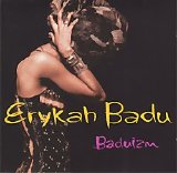 Badu, Erykah - Baduizm