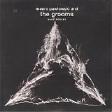 Pawlowski, Mauro & The Grooms - Ghost Rock E.P.