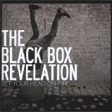 The Black Box Revelation - Set Your Head On Fire