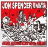 Jon Spencer Blues Explosion - Jukebox Explosion