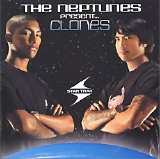 The Neptunes - The Neptunes Presents... Clones