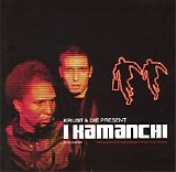 Krust & Die - Krust & Die Present I Kamanchi