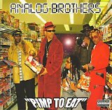 Analog Brothers - Pimp To Eat