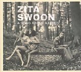 Zita Swoon - A Song About A Girls