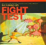 The Flaming Lips - Fight Test