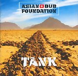 Asian Dub Foundation - Tank