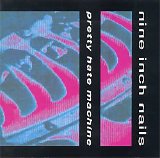 Nine Inch Nails - Pretty Hate Machine