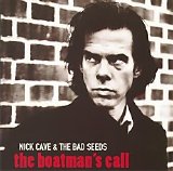 Cave, Nick & The Bad Seeds - The Boatman's Call