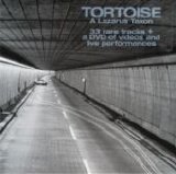 Tortoise - A Lazarus Taxon