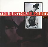 The Birthday Party - Hits